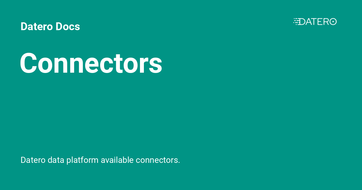 Connectors - Datero Docs